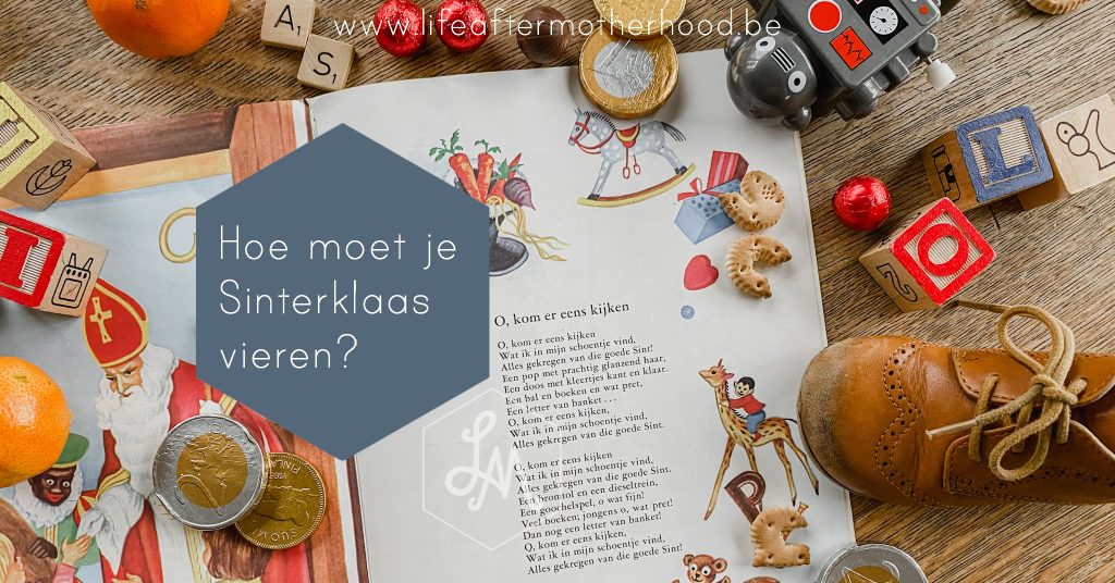 Hoe moet je Sinterklaas vieren? Life After Motherhood Hoe moet je Sinterklaas vieren? Life After Motherhood
