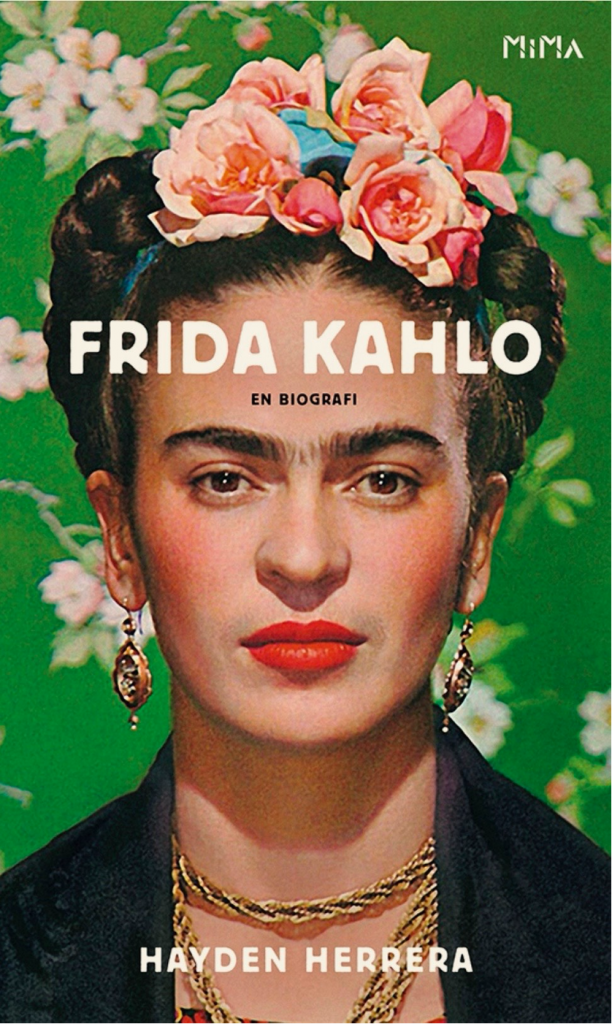 Cover of the book Frida Kahlo A Biography by Hayden Herrera