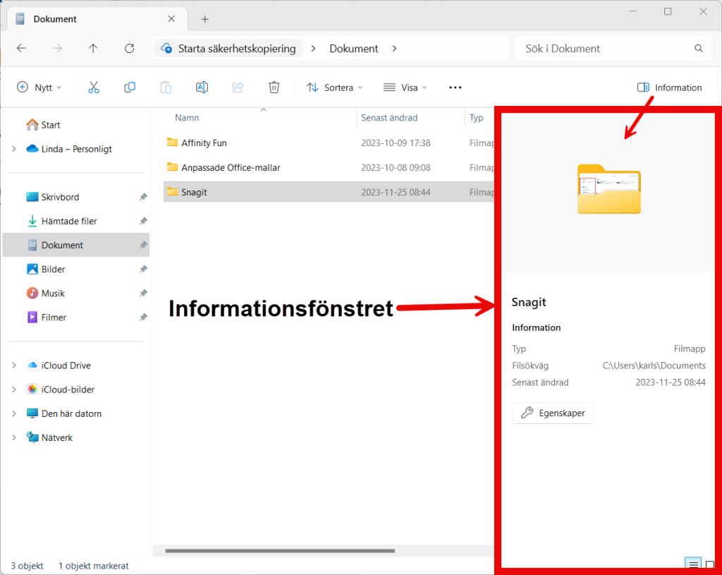 Informationsfönstret aktivt i Utforskaren