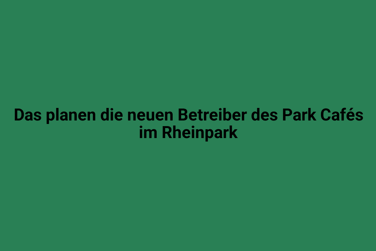 Blick auf den Rheinpark mit dem geplanten neuen Betreiber des Park Cafés in Lindweiler.