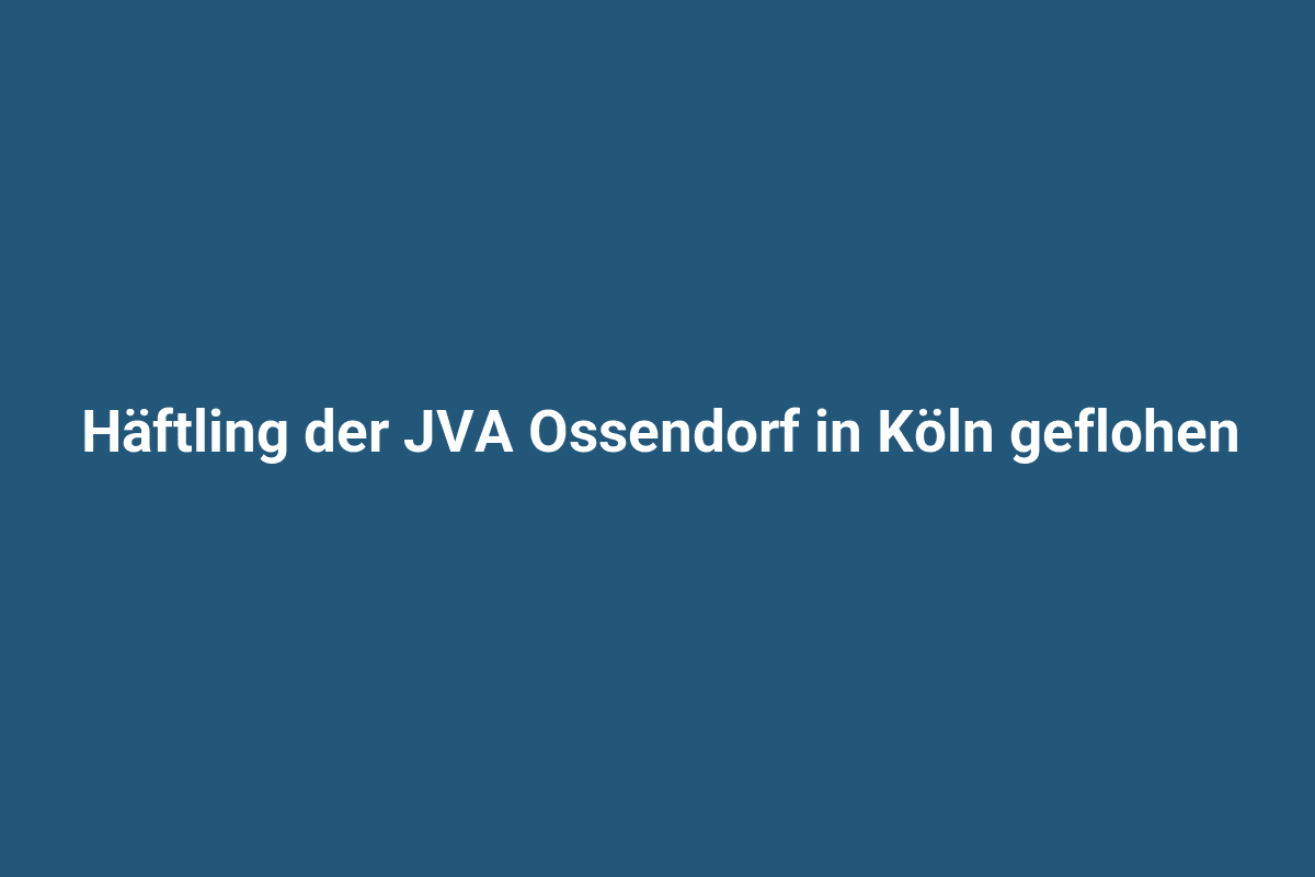 Verhaftung eines Häftlings in Köln, der in der JVA Ossendorf inhaftiert ist.
