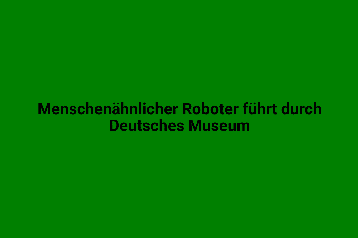 Humanoider Roboter führt durch das Deutsche Museum in Lindweiler, interaktive Technik Ausstellung.