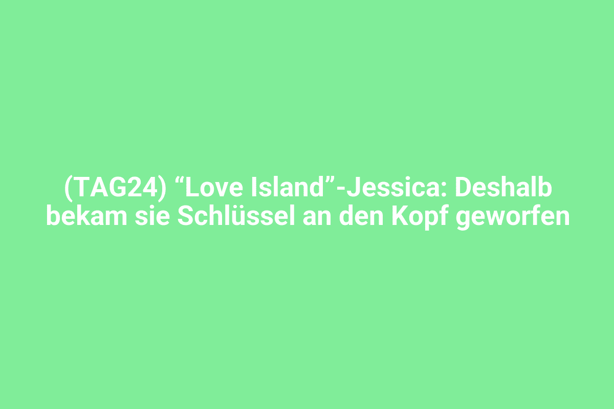 Liebe Insel Jessica Schlüssel an Kopf geworfen, Trends Hochzeit, Love Island, romantische Szenen, junge Menschen, sommerliche Atmosphäre, Garten, Strand, Sonne, Freundschaften, Beziehung, Spaß, Party, Urlaub, Insel, Sonne, Strand, Emotionen, Gemeinschaft, Natur, Sommer, Urlaub, Freude, Textur, Farben, Lifestyle.