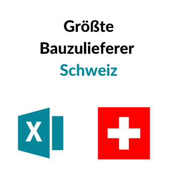 Liste Größte Bauzulieferer Schweiz