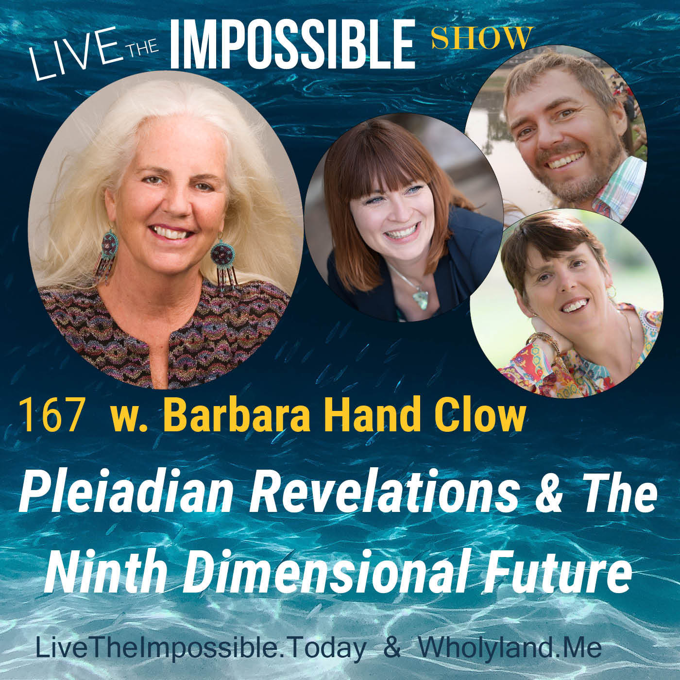 167 Pleiadian Revelations & The Ninth Dimensional Future w. Barbara Hand Clow