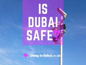 Is Dubai Safe