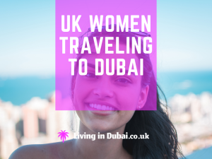 UK women traveling to Dubai