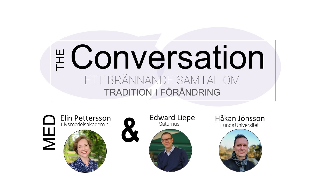 The Conversation – Traditioner i förändring