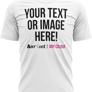 Personalised Text and Image T Shirt Mens Unisex Fit Any Colour or Font Top Tee