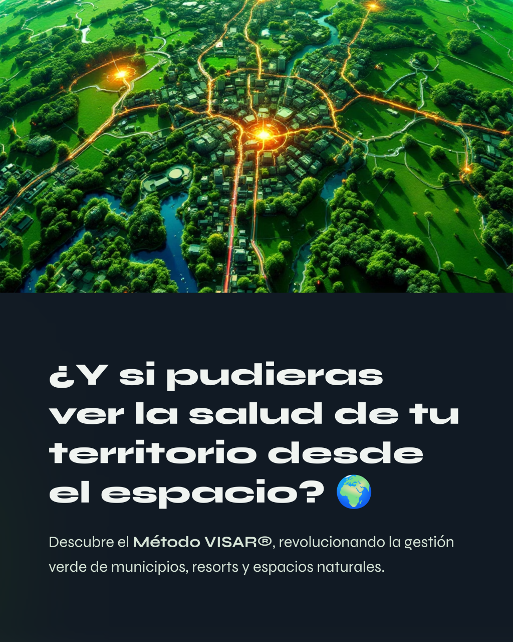 1_Y-si-pudieras-ver-la-salud-de-tu-territorio-desde-el-espacio