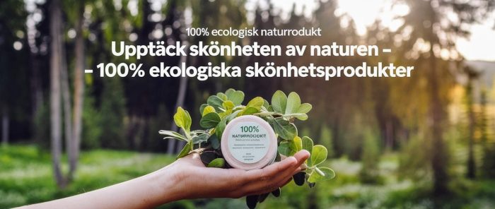 Ekologiska skönhetsprodukter av hög kvalitet med naturliga ingredienser