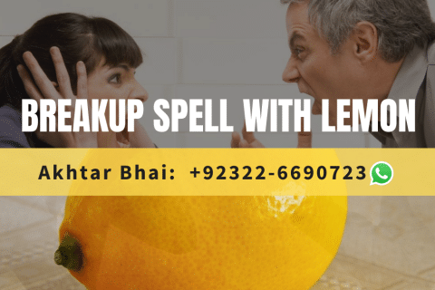 BreakUp Spell With Lemon