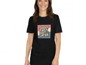 Shoot First, Edit Later. Kurzärmeliges Damen T-Shirt