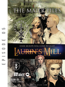 Maier files episode Laurin's Mill