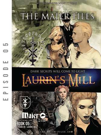 Maier files episode Laurin's Mill