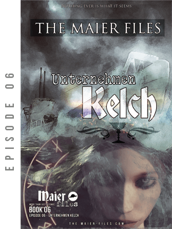 Maier files episode Unternehmen Kelch