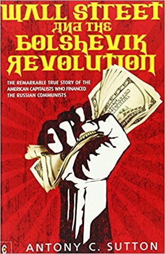 Wall Street and the Bolshevik Revolution - book