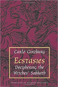 Carlo Ginzburg's book Ecstasies