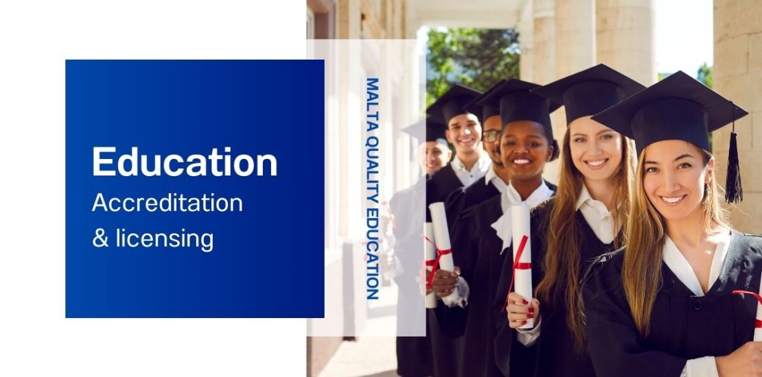 Licensing - Accreditation Support - Malta Quality Education Licensing - Accreditation Support - Malta Quality Education