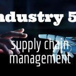 Power of Industry 5.0 Supply Chain