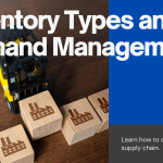 Inventory Types and Demand Management