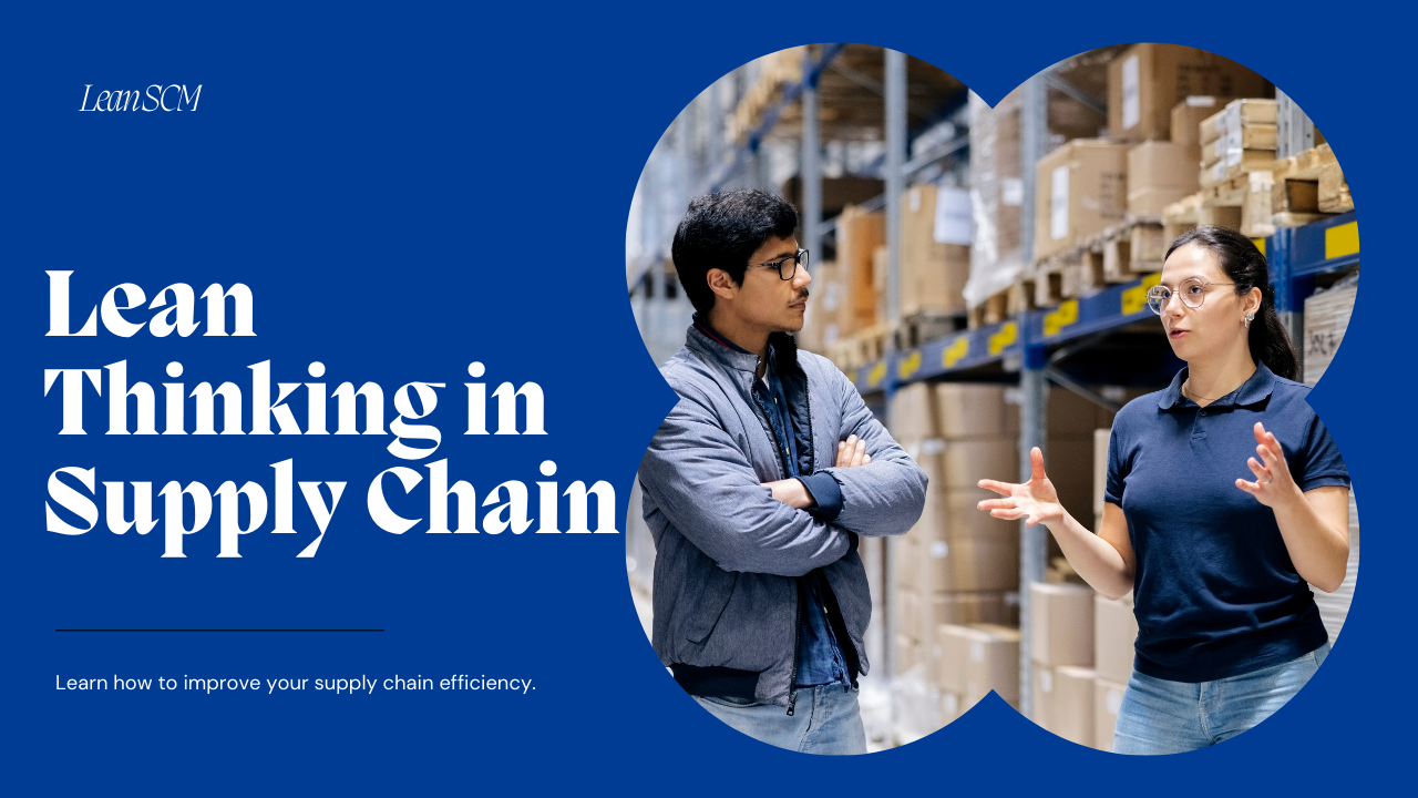 The Essence of Lean Thinking in Supply Chains