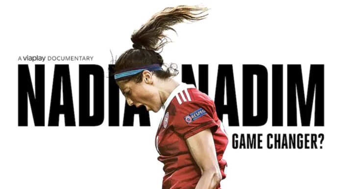 Nadia Nadim - Game Changer?