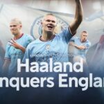 Haaland Conquers England