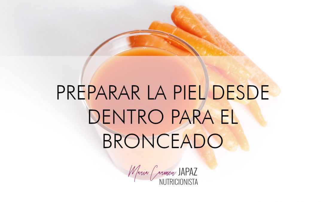 preparar la piel desde dentro para el bronceado