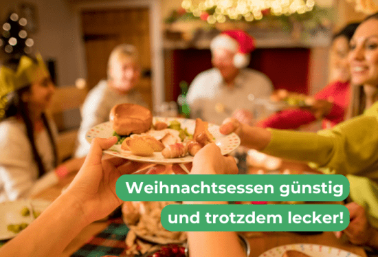 Weihnachtsessen günstig und lecker