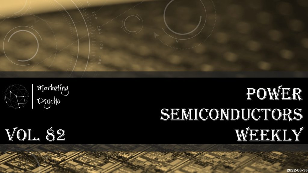 Power semiconductors weekly Vol 82