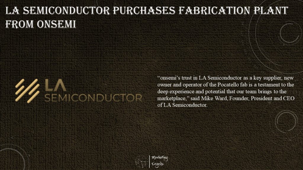 LA Semiconductor Purchases Fabrication Plant From onsemi