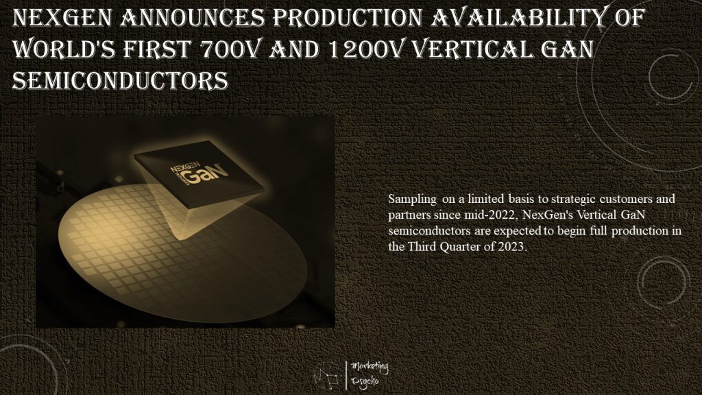 NexGen Announces Production Availability of World's First 700V and 1200V Vertical GaN Semiconductors