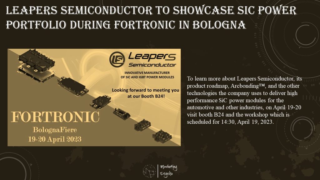 Leapers Semiconductor to Showcase SiC Power Portfolio during Fortronic in Bologna