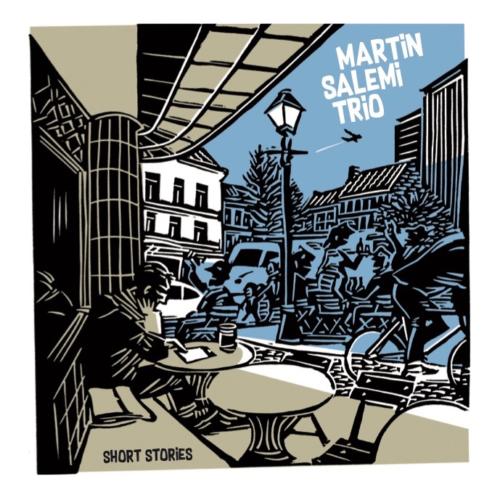 Martin Salemi Trio - Short Stories (2017)
