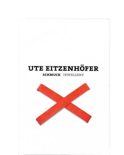Eitzenhöfer, Ute - Schmuck | Jewellery