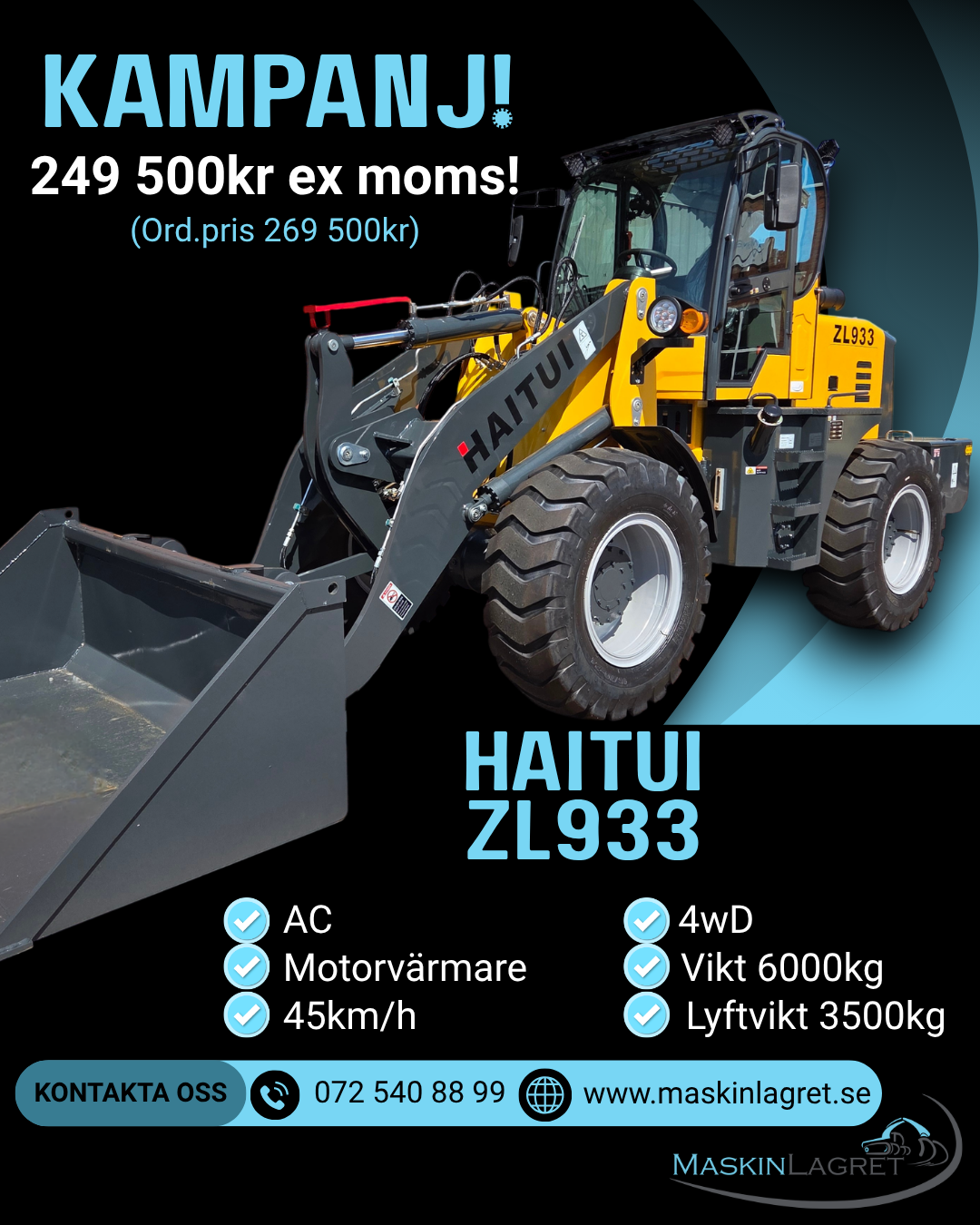 Gul svart hjullastare Haitui ZL933 med skopa. Planeringsskopa. Lastmaskin. Entreprenadmaskin. Maskinlagret i Värmland. Maskiner. www.maskinlagret.se