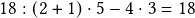  18:(2+1)\cdot5-4\cdot3=18