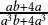  \frac{ab+4a}{a^3 b + 4a^3 }