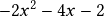  -2x^2 -4x -2 