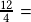 \frac{12}{4}=