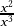  \frac{x^2}{x^3}