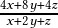  \frac{4x+8y+4z}{x+2y+z}