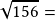 \sqrt{156}=