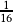 \frac{1}{16}