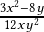  \frac{3x^2-8y}{12xy^2}