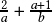  \frac{2}{a} + \frac{a+1}{b}