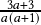  \frac{3a+3}{a(a+1)}