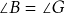 \angle B = \angle G