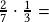 \frac{2}{7}\cdot\frac{1}{3}=